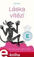 Láska vítězí - Rob Bell