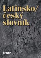 Latinsko-český slovník - Čestmír Vránek, Drahomíra Wittichová, Jan Kábrt, Pavel Kucharský, Rudolf Schams, Vojtěch Zelinka