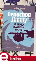 Lenochod Jimmy &amp; jeho backup band - Pavel Bareš
