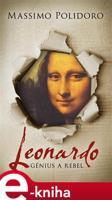 Leonardo. Génius a rebel - Massimo Polidoro