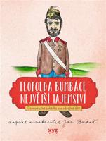 Leopolda Bumbáce největší tajemství