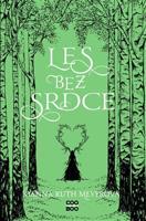 Les bez srdce - Joanna Ruth Meyerová