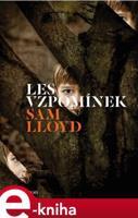 Les vzpomínek - Sam Lloyd