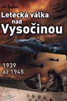 Letecká válka nad Vysočinou - Jiří Šašek