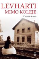 Levharti mimo koleje - Vladimír Kameš