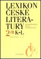 Lexikon české literatury 2 / II (K-L, dodatky A-G) - kolektiv