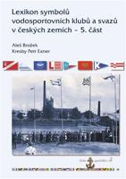 Lexikon symbolů vodosportovních klubů a svazů v českých zemích – 5. část