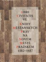 Libri Civitatis VI. - Jaroslava Mendelová