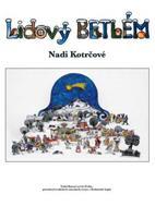 Lidový betlém - Naděžda Kotrčová