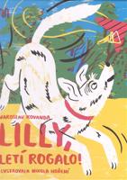 Lilly, letí rogalo!