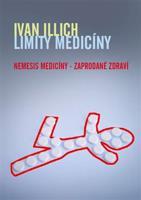 Limity medicíny - Ivan Illich