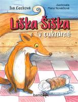 Liška Šiška v cukrárně - Marie Nováčková, Iva Gecková