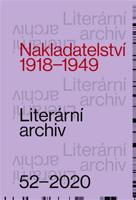 Literární archiv 52/2020 - Nakladatelství 1918 – 1949