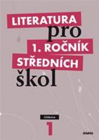 Literatura pro 1. ročník středních škol - Renata Bláhová