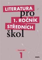 Literatura pro 1. ročník středních škol - Renata Bláhová