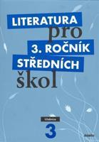 Literatura pro 3. ročník středních škol