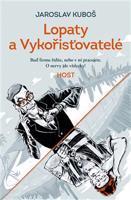 Lopaty a Vykořisťovatelé - Jaroslav Kuboš