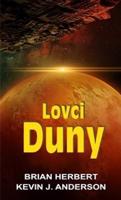 Lovci Duny - Kevin J. Anderson, Brian Herbert