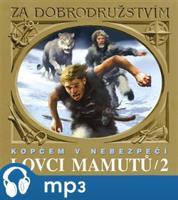 Lovci mamutů II. - Eduard Štorch