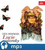 Lucie a zázraky, mp3 - Ota Hofman