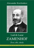 Ludvík Lazar Zamenhof - Alexander Korženkov