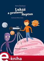 Lukáš a profesor Neptun - Petra Štarková