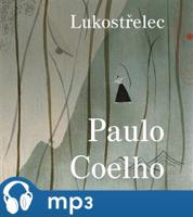Lukostřelec, mp3 - Paulo Coelho