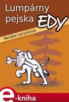 Lumpárny pejska Edy - Renáta Laryszová