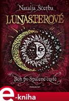 Lunasterové - Běh po Spálené cestě - Natalja Ščerba