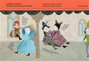Lyříček a Epička - Daniel Varró, Borbála Szabó