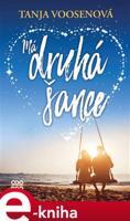 Má druhá šance - Tanja Voosenová