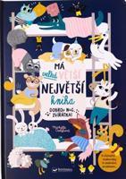 Má velká větší největší kniha - Dobrou noc, zvířátka!