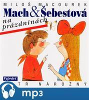 Mach a Šebestová na prázdninách - Miloš Macourek
