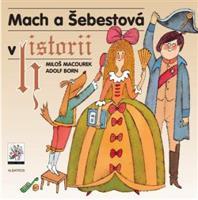 Mach a Šebestová v historii - Miloš Macourek