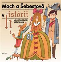 Mach a Šebestová v historii - Miloš Macourek