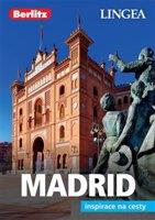 Madrid - Inspirace na cesty - kolektiv autorů