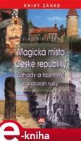 Magická místa České republiky - Vladimír Liška
