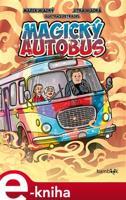 Magický autobus - Marek Hladký, Jitka Hladká, Petr Kopl