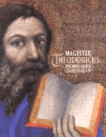 Magister Theodoricus - Court Painter to Charles IV. - Jiří Fajt