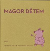 Magor dětem - Ivan Martin Jirous