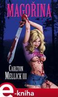 Magořina - Carlton Mellick III