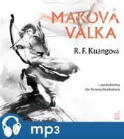 Maková válka, mp3 - R. F. Kuangová