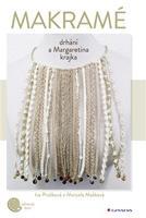 Makramé - Marcela Mašková, Iva Prošková