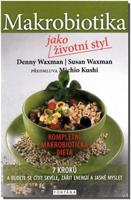 Makrobiotika jako životní styl - Susan Waxman, Denny Waxman