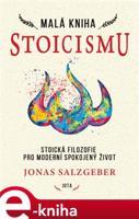 Malá kniha stoicismu - Jonas Salzgeber