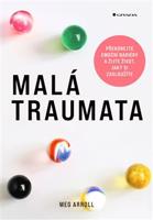 Malá traumata - Meg Arroll