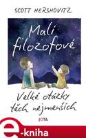 Malí filozofové - Scott Hershovitz