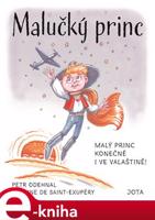 Malučký princ - Petr Odehnal, Antoine de Saint-Exupéry