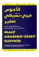 Malý arabsko-český slovník - Ondřej Somolík, Charif Bahbouh, Tereza Svášková