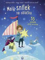 Malý snílek na obláčku – 33 pohádek před usnutím - Barbara Rose, Anna Taube, Betina Gotezen-Beek